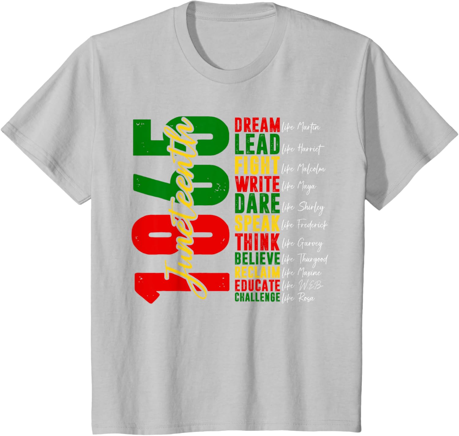 Juneteenth Dream Like Leaders T-Shirt — MY$TOAR Black history apparel back view