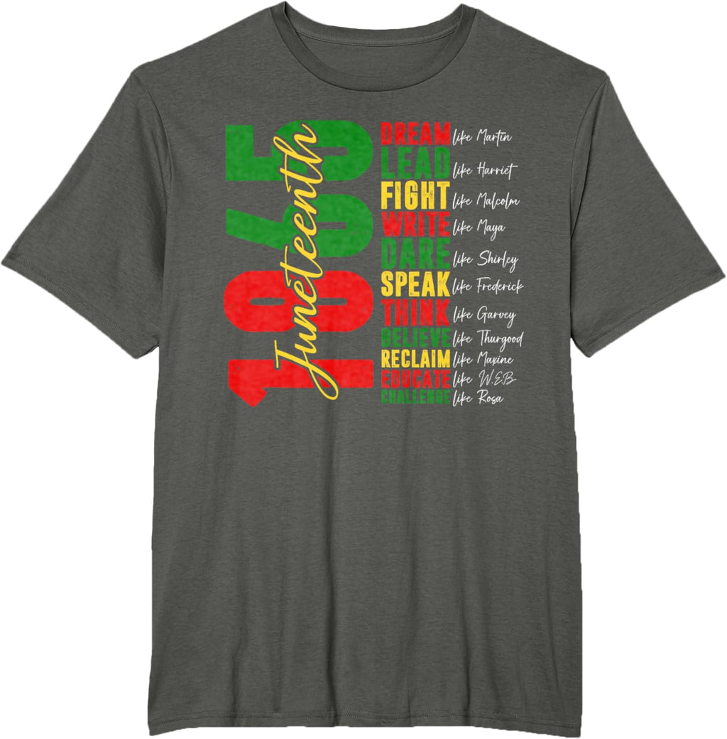 Juneteenth Dream Like Leaders T-Shirt — MY$TOAR Black history apparel back view