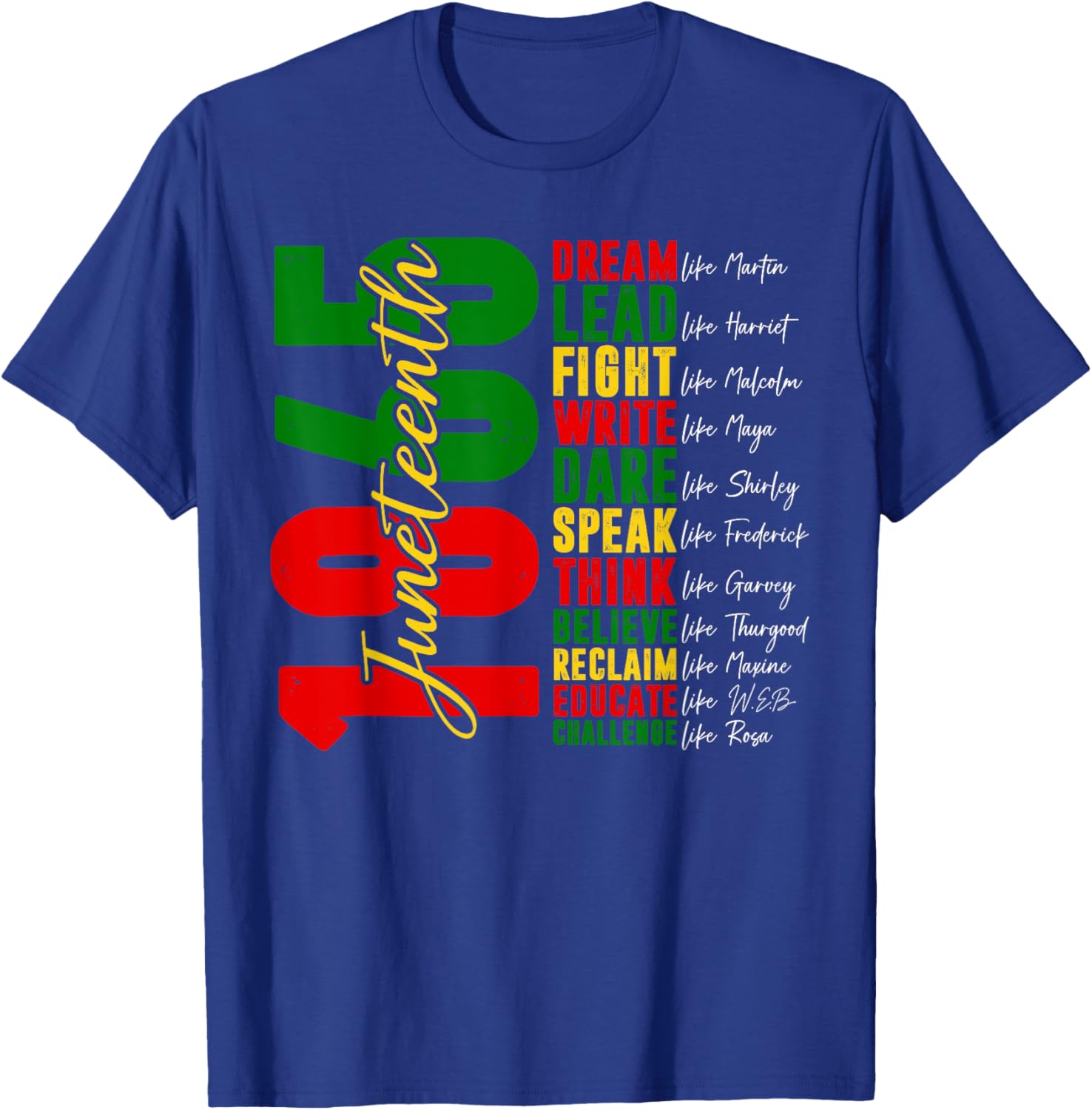 Juneteenth Dream Like Leaders T-Shirt — MY$TOAR Black history apparel back view