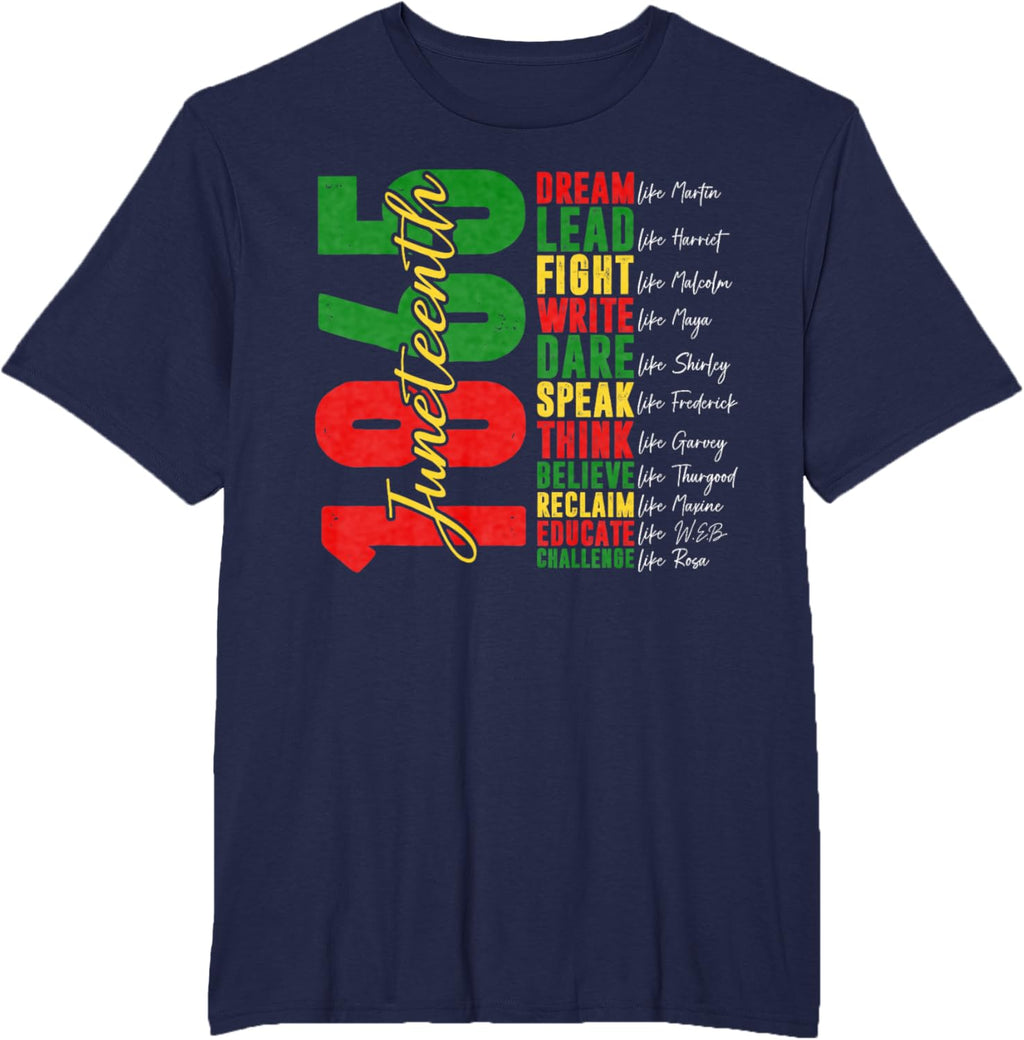 Juneteenth Dream Like Leaders T-Shirt — MY$TOAR Black history apparel back view